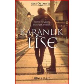 Karanlık Lise - Alya Öztanyel