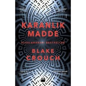 Karanlık Madde - Blake Crouch