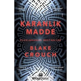 Karanlık Madde - Blake Crouch