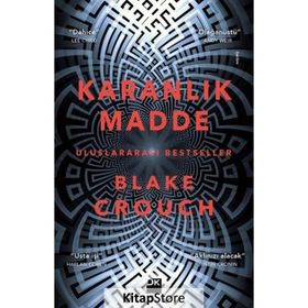 Karanlık Madde - Blake Crouch