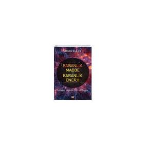 Karanlık Madde ve Karanlık Enerji - Brian Clegg