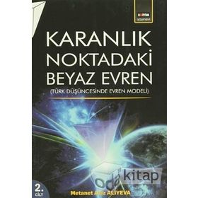 Karanlık Noktadaki Beyaz Evren 2. Cilt - metanet aziz aliyeva