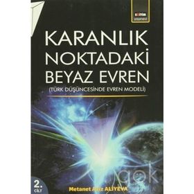 Karanlık Noktadaki Beyaz Evren 2. Cilt - metanet aziz aliyeva