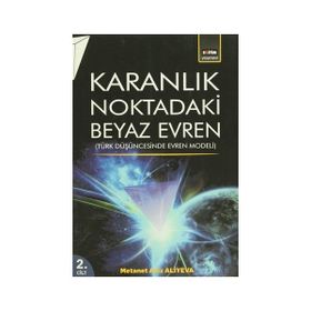 Karanlık Noktadaki Beyaz Evren 2. Cilt - metanet aziz aliyeva