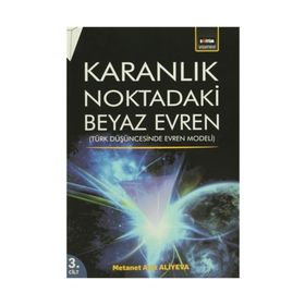 Karanlık Noktadaki Beyaz Evren 3. Cilt - metanet aziz aliyeva