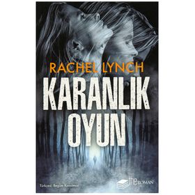 Karanlık Oyun - Rachel Lynch