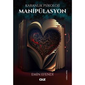 Karanlık Psikoloji Manipülasyon Giz Kitap