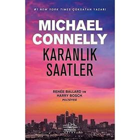 Karanlık Saatler - Michael Connelly