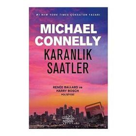 Karanlık Saatler - Michael Connelly