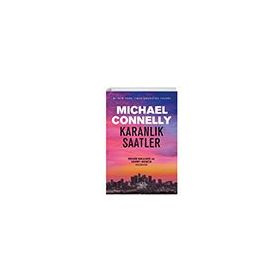 Karanlık Saatler - Michael Connelly