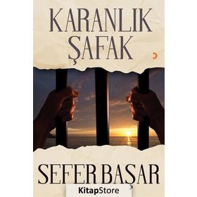 Karanlık Şafak - Sefer Başar