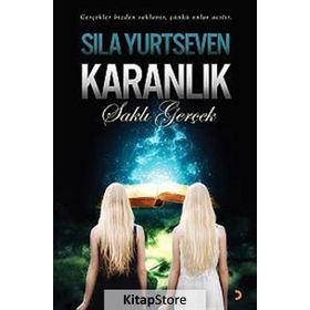 Karanlık - Saklı Gerçek - Sıla Yurtseven