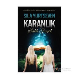 Karanlık - Saklı Gerçek - Sıla Yurtseven