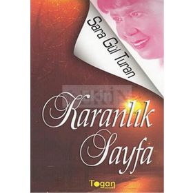 KARANLIK SAYFA - SARA GÜL TURAN