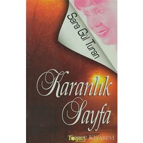 KARANLIK SAYFA - SARA GÜL TURAN