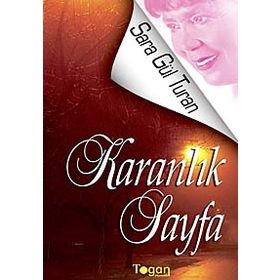 KARANLIK SAYFA - SARA GÜL TURAN