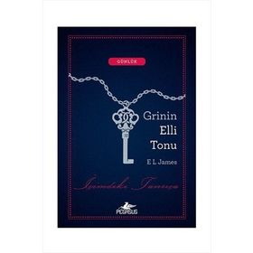 Karanlık Serisi - Grinin Elli Tonu - Karanlığın Elli Tonu - Özgürlüğün Elli Tonu - Karanlık - EL James