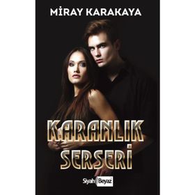 Karanlık Serseri - Miray Karakaya