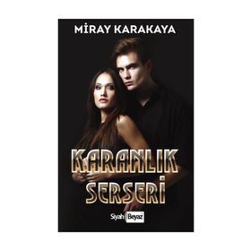 Karanlık Serseri - Miray Karakaya