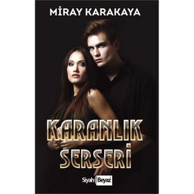 Karanlık Serseri - Miray Karakaya