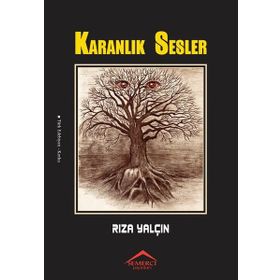 Karanlık Sesler - Rıza Yalçın