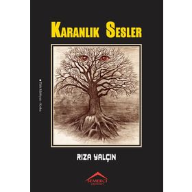 Karanlık Sesler - Rıza Yalçın