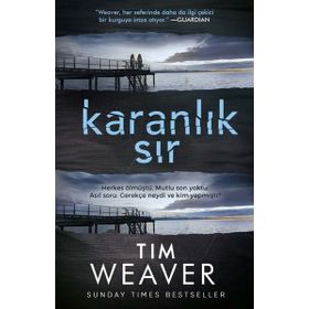 Karanlık Sır - Tim Weaver