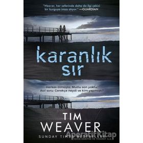 Karanlık Sır - Tim Weaver