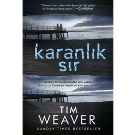 Karanlık Sır - Tim Weaver