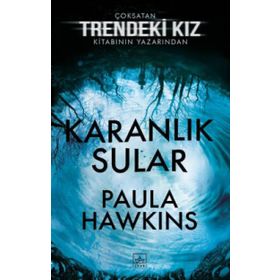 Karanlık Sular - Paula Hawkins