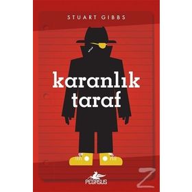 Karanlık Taraf - Casusluk Okulu 3 - Stuart Gibbs