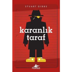 Karanlık Taraf - Casusluk Okulu 3 - Stuart Gibbs
