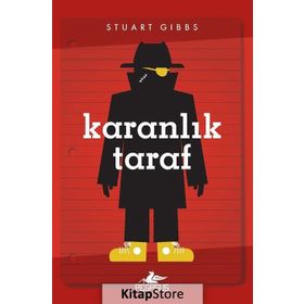 Karanlık Taraf - Casusluk Okulu 3 - Stuart Gibbs