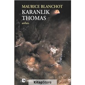 KARANLIK THOMAS - MAURICE BLANCHOT