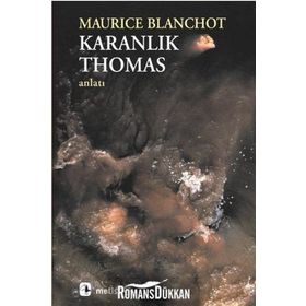 KARANLIK THOMAS - MAURICE BLANCHOT