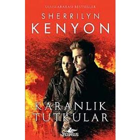 Karanlık Tutkular - Sherrilyn Kenyon