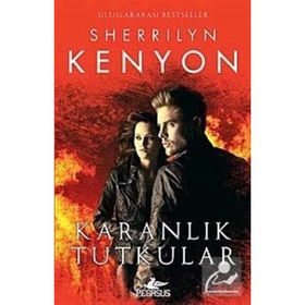 Karanlık Tutkular - Sherrilyn Kenyon