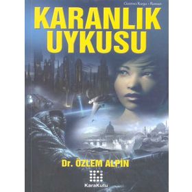 KARANLIK UYKUSU - ÖZLEM ALPIN