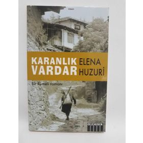 Karanlık Vardar - Elena Huzuri
