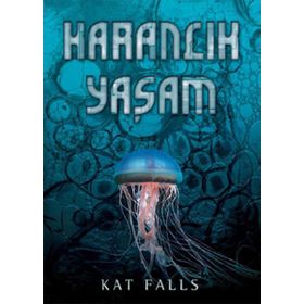 KARANLIK YAŞAM - KAT FALLS