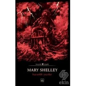 Karanlık Yazılar - Mary Shelley