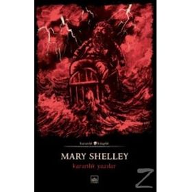 Karanlık Yazılar - Mary Shelley