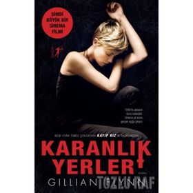 KARANLIK YERLER - GILLIAN FLYNN