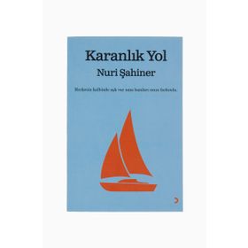 Karanlık Yol - Nuri Şahiner - Cinius Yayınları