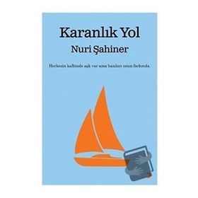 Karanlık Yol - Nuri Şahiner - Cinius Yayınları