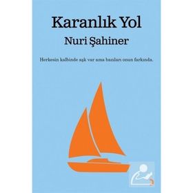 Karanlık Yol - Nuri Şahiner - Cinius Yayınları