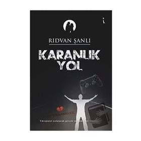 Karanlık Yol - Rıdvan Şanlı
