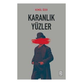 Karanlık Yüzler Ketebe Yayınları