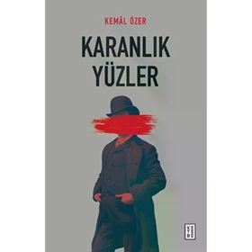 Karanlık Yüzler Ketebe Yayınları