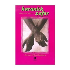 KARANLIK ZAFER - WALDEN BELLO
